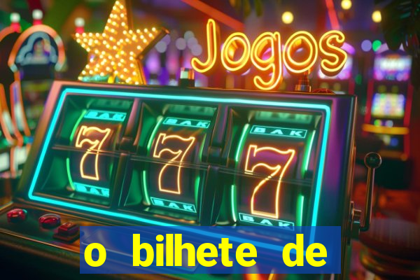 o bilhete de loteria premiado filme completo dublado